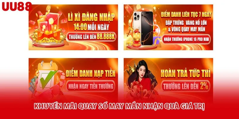Khuyến mãi quay số may mắn nhận quà giá trị
